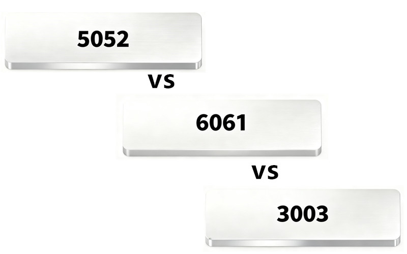 5052 vs 6061 vs 3003 Aluminum: Which One Is Better for Your Project?